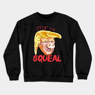 Stop the Squeal-front/ No More in 24-back (pig butt) Crewneck Sweatshirt